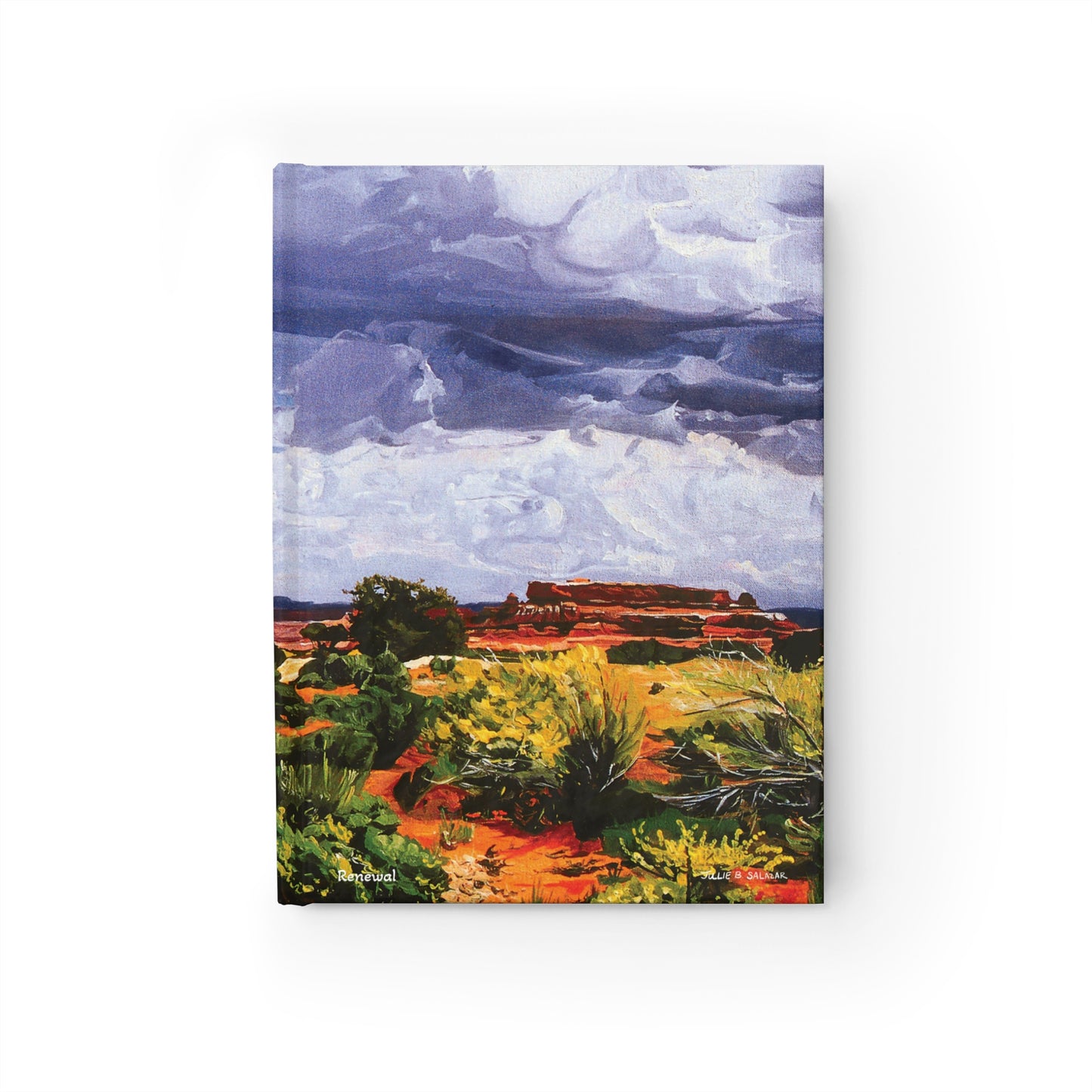 "Renewal", Southwest Landscape, Oil on Canvas Art Print, Hardcover Journal—Lined or Blank
