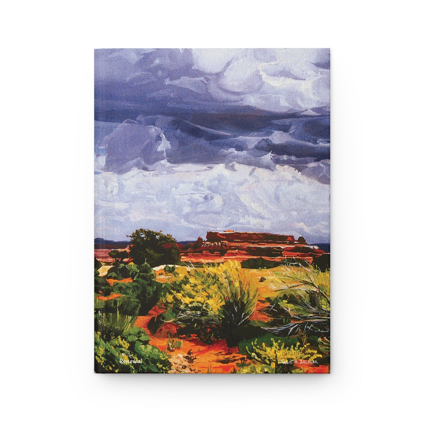 "Renewal", Southwest Landscape, Oil on Canvas Art Print, Hardcover Journal—Lined or Blank
