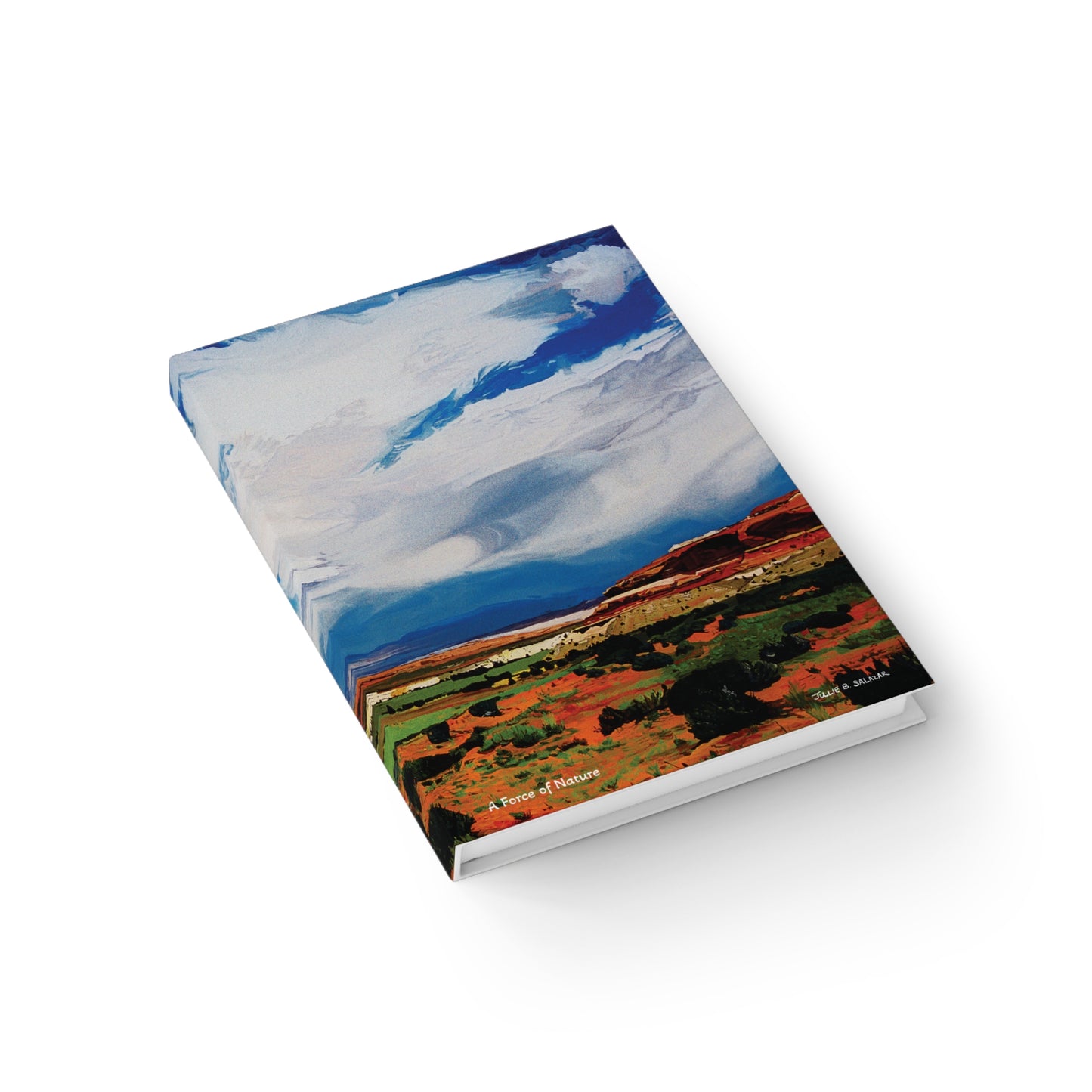 "A Force of Nature", Southwest Landscape, Oil on Canvas Art Print, Hardcover Journal—Lined or Blank
