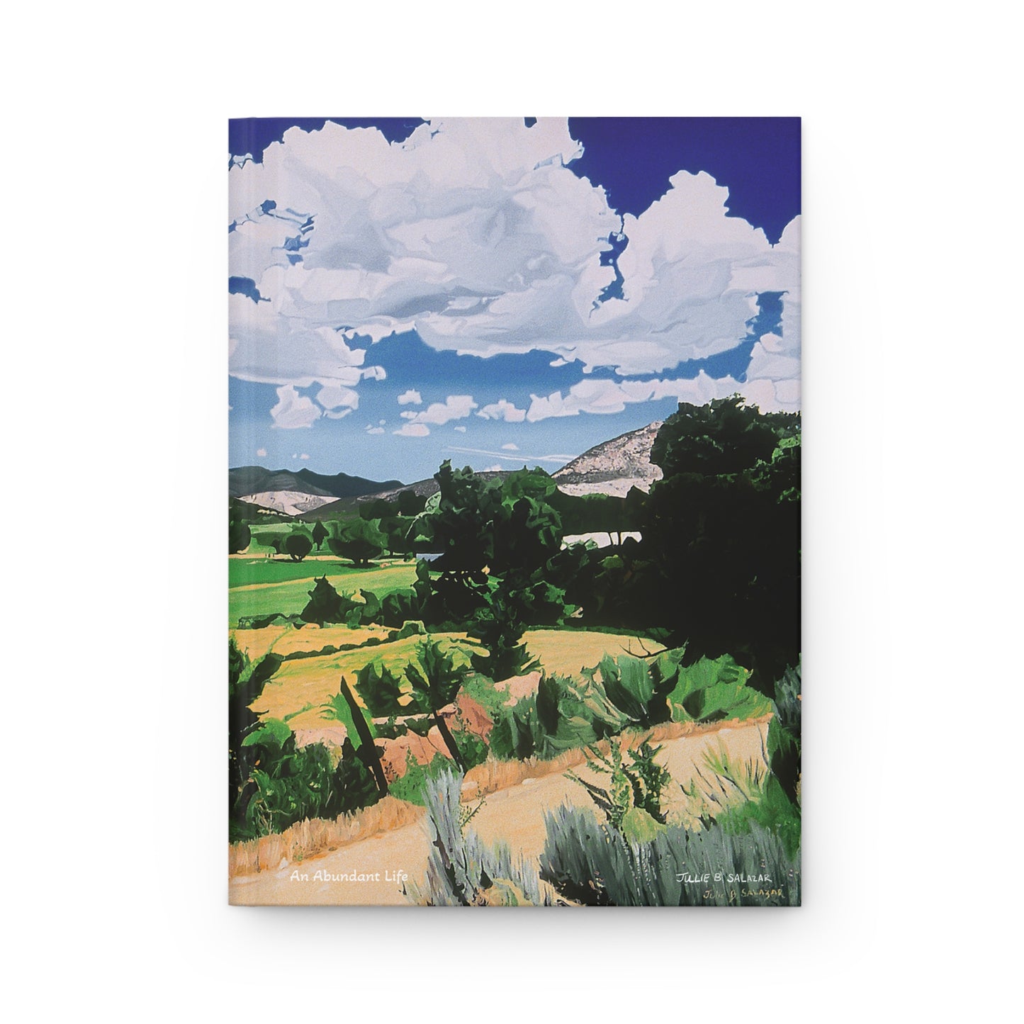 "An Abundant Life", Southwest Landscape, Oil on Canvas Art Print, Hardcover Journal—Lined or Blank