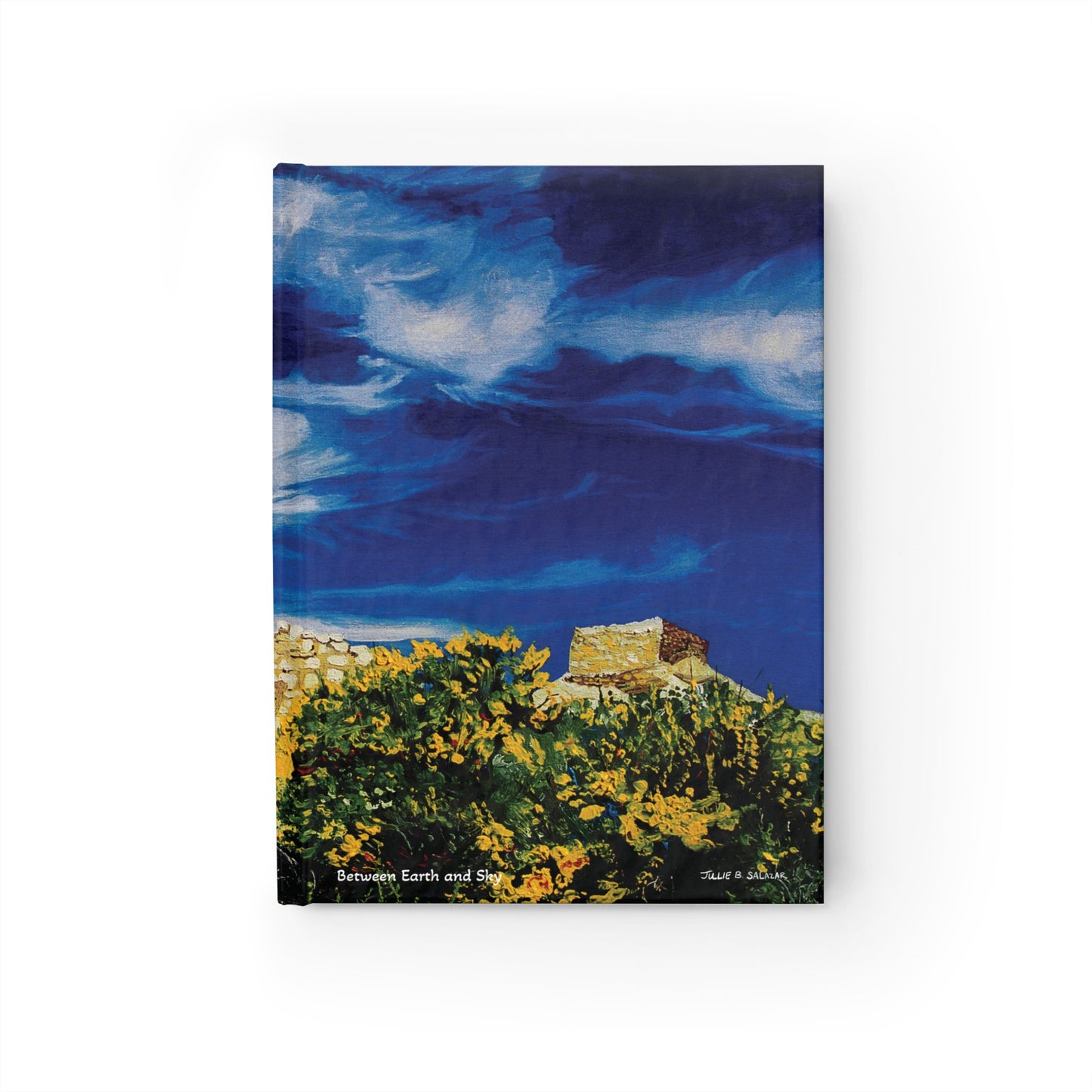 "Between Earth and Sky", Southwest Landscape, Oil on Canvas Art Print, Hardcover Journal—Lined or Blank