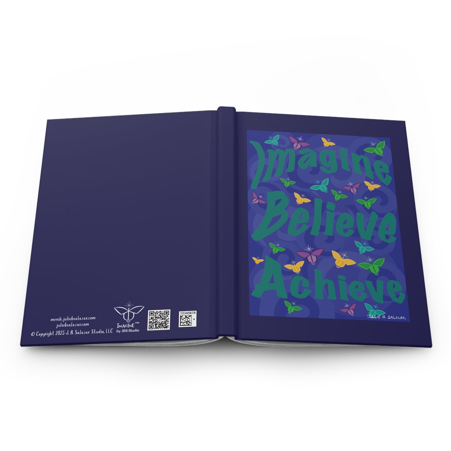 “Imagine, Believe, Achieve”, IMAGINE™ Series Hand-Drawn Butterfly Art Print, Hardcover Journal—Lined or Blank