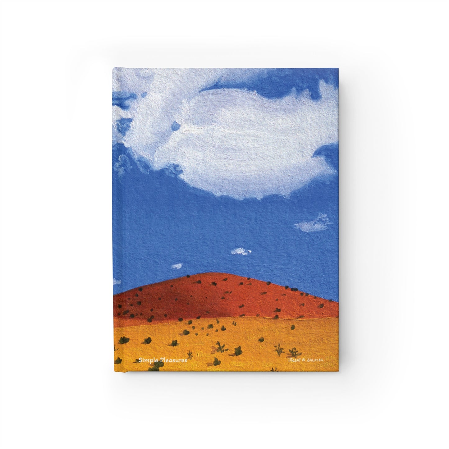 "Simple Pleasures", Southwest Landscape, Oil on Paper Art Print, Hardcover Journal—Lined or Blank